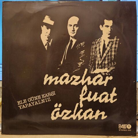 Mazhar Fuat Özkan – Ele Güne Karşı Yapayalnız LP PLAK