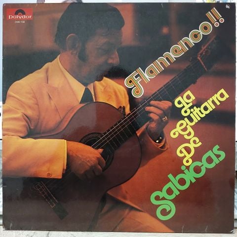Sabicas – Flamenco !! La Guitarra De Sabicas LP PLAK