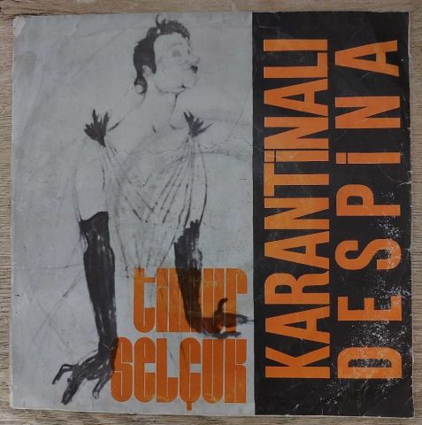 Timur Selçuk – Hürriyete Doğru / Karantinalı Despina 45LİK PLAK