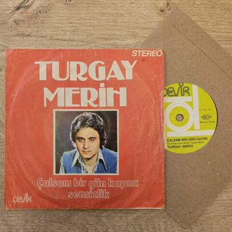 Turgay Merih – Çalsam Bir Gün Kapını 45LİK PLAK