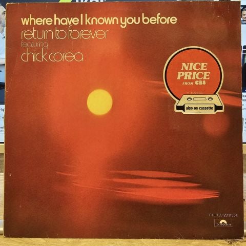 Return To Forever Featuring Chick Corea – Where Have I Known You Before LP PLAK