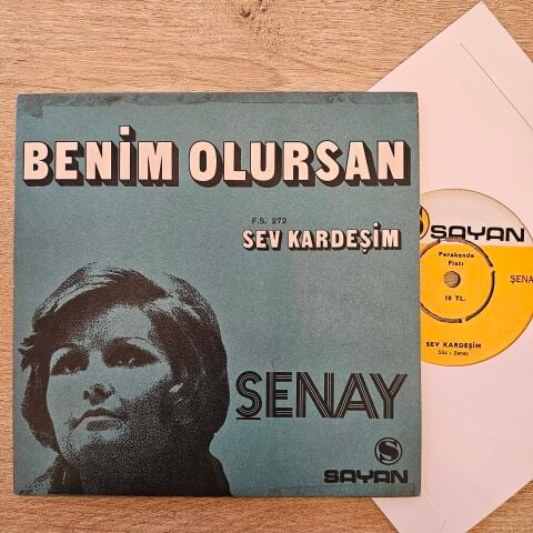 Şenay – Benim Olursan / Sev Kardeşim 45LİK PLAK