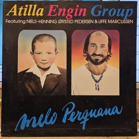 Atilla Engin Group Featuring Niels-Henning Ørsted Pedersen & Uffe Markussen – Melo Perquana  LP PLAK...