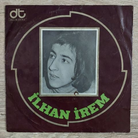 İLHAN İREM - YAZIK OLDU YARINLARA 45LİK PLAK