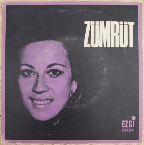 Zümrüt – Bu Benim Şarkım / Aşk Sönmesin 45LİK PLAK