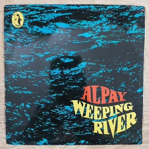 ALPAY - WEEPİNG RİVER 45LİK PLAK