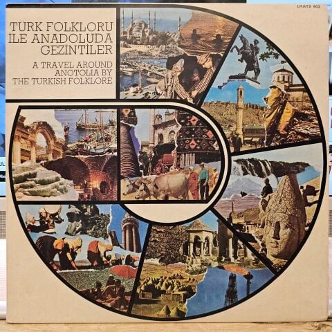 Various – Türk Folkloru İle Anadolu'da Gezintiler / A Travel Around Anotolia By The Turkish Folklore LP PLAK