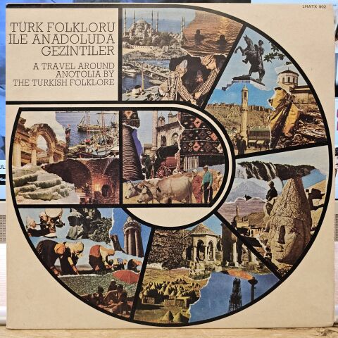 Various – Türk Folkloru İle Anadolu'da Gezintiler / A Travel Around Anotolia By The Turkish Folklore LP PLAK