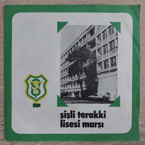 ŞİŞLİ TERAKKİ LİSESİ - TOHUM VE TOPRAK 45LİK PLAK