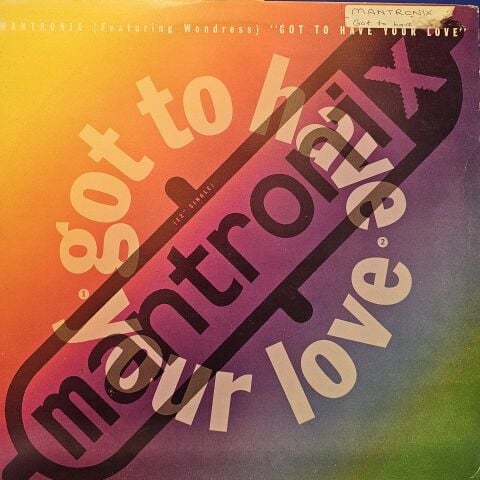 Mantronix Featuring Wondress* – Got To Have Your Love LP PLAK
