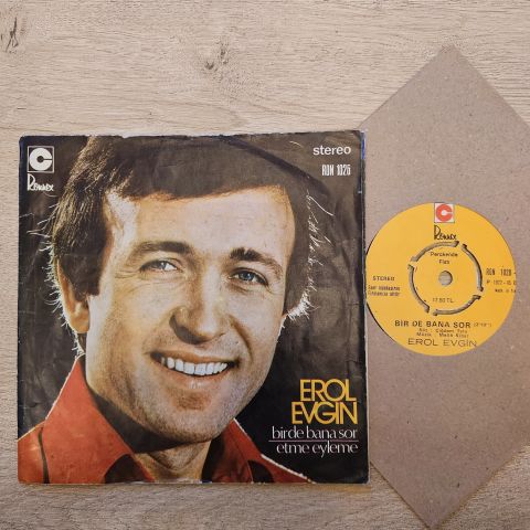 EROL EVGİN - BİRDE BANA SOR 45LİK PLAK