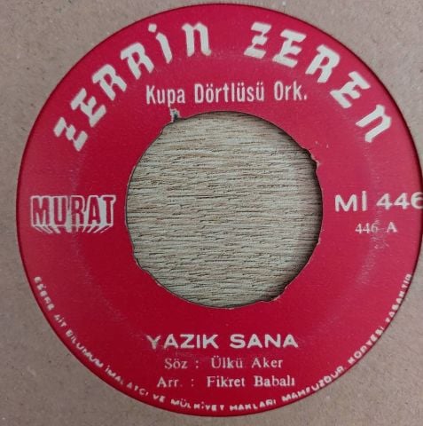 Zerrin Zeren – Yazık Sana / Aşkta Gurur Olmaz 45LİK PLAK