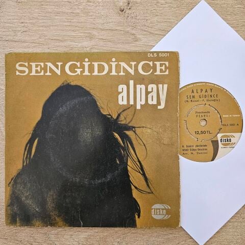 ALPAY - SEN GİDİNCE 45LİK PLAK