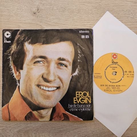 EROL EVGİN - BİRDE BANA SOR 45LİK PLAK