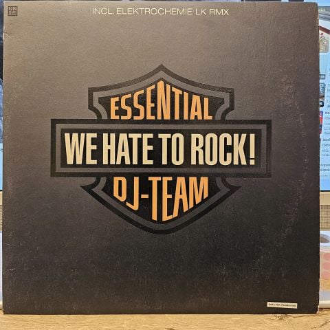 Essential DJ-Team – We Hate To Rock! LP PLAK
