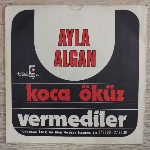 AYLA ALGAN - KOCA ÖKÜZ 45LİK PLAK