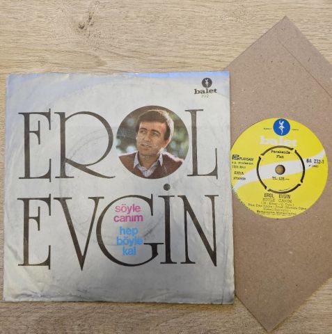 Erol Evgin – Söyle Canım / Hep Böyle Kal 45LİK PLAK