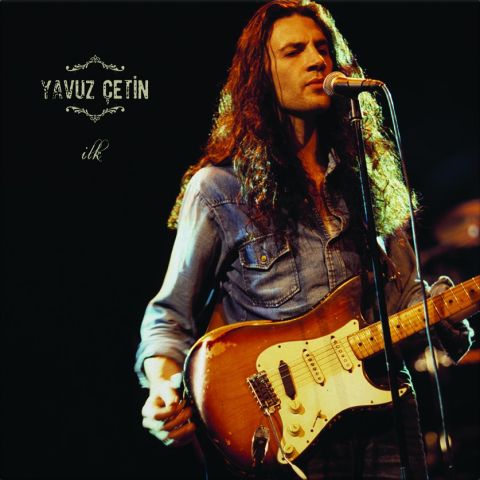 YAVUZ ÇETİN - İLK LP PLAK