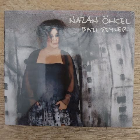 NAZAN ÖNCEL - BAZI ŞEYLER CD