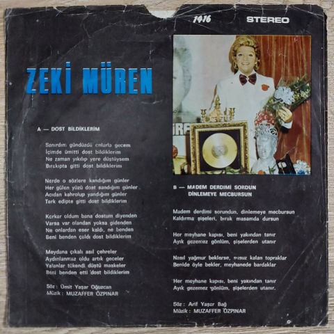 Zeki Müren – Dost Bildiklerim / Madem Derdimi Sordun Dinlemeye Mecbursun 45LİK PLAK