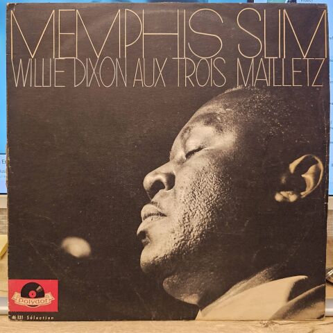 Memphis Slim & Willie Dixon – Aux Trois Mailletz LP PLAK