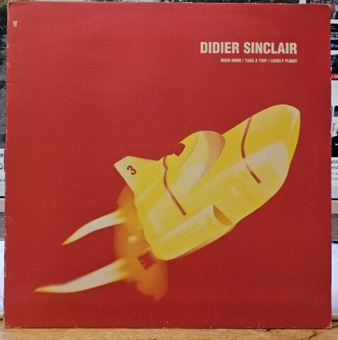 Didier Sinclair – Rush Hour / Take A Trip / Lovely Flight LP PLAK
