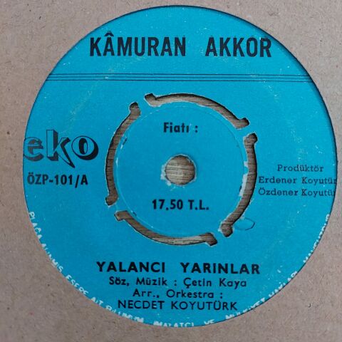 KAMURAN AKKOR - KALP KALBE KARŞIDIR 45LİK PLAK