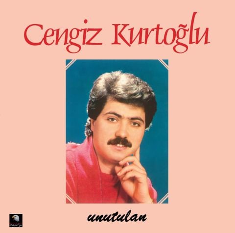 CENGİZ KURTOĞLU - UNUTULAN LP PLAK