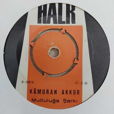 KAMURAN AKKOR - MUTLULUĞA ŞARKI 45LİK PLAK