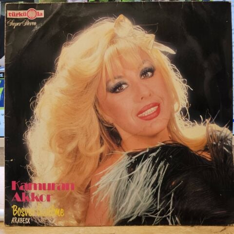 Kamuran Akkor – Boşver Üzülme / Arabesk LP PLAK