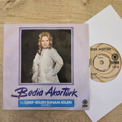 Bedia Akartürk – Eşref / Eğlen Sunam Eğlen 45LİK PLAK