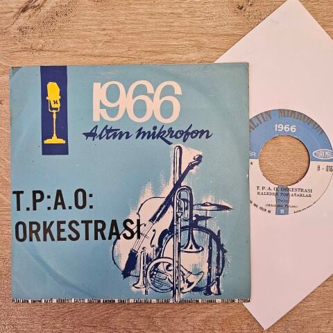 T.P.A.O. Orkestrası – Kaleden Top Atarlar / Fırat Kenarinda Yüzer Kayıklar 45LİK PLAK...