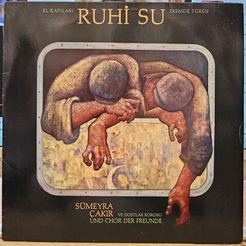 Ruhi Su With Sümeyra Çakır & Dostlar Korosu – El Kapıları (Fremde Türen) LP PLAK