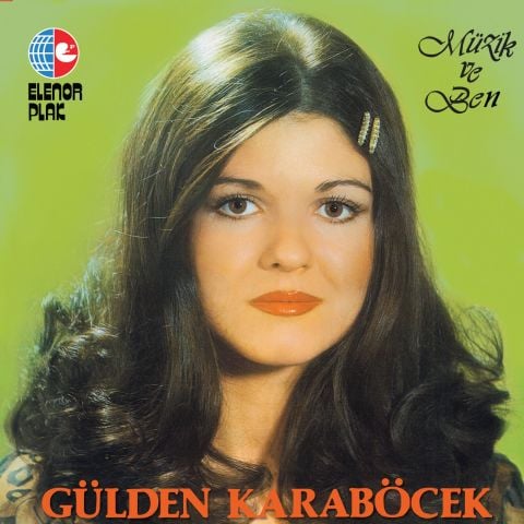GÜLDEN KARABÖCEK - MÜZİK VE BEN LP PLAK