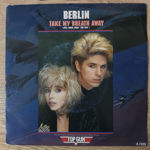 Berlin – Take My Breath Away (Love Theme From ''Top Gun'') 45LİK PLAK