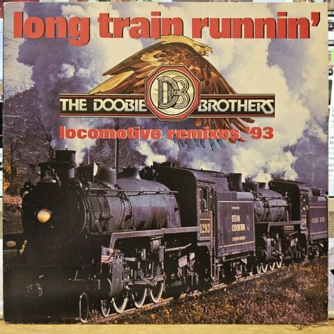 The Doobie Brothers – Long Train Runnin' - Locomotive Remixes '93 LP PLAK