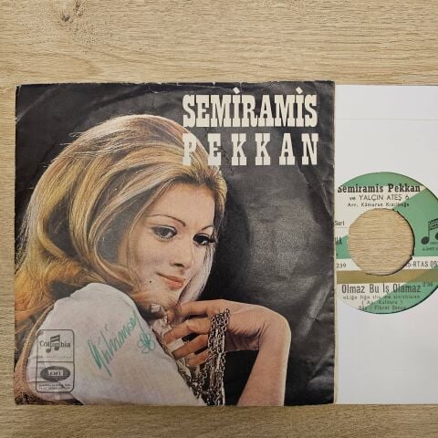 Semiramis Pekkan – Olmaz Bu İş Olamaz 45LİK PLAK