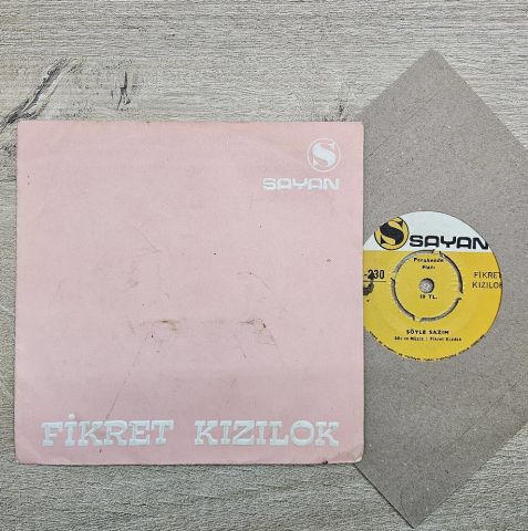 FİKRET KIZILOK - GÜZEL NE GÜZEL OLMUŞSUN 45LİK PLAK