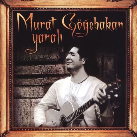 MURAT GÖĞEBAKAN - YARALI LP PLAK