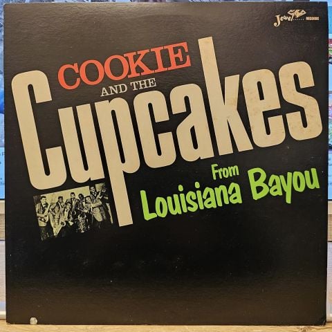 Cookie And The Cupcakes – From Louisiana Bayou LP PLAK