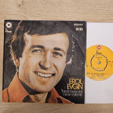 EROL EVGİN - BİRDE BANA SOR 45LİK PLAK