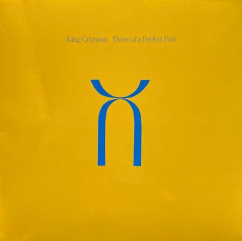 King Crimson – Three Of A Perfect Pair LP PLAK
