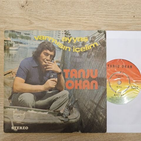 Tanju Okan – Ayyaş / Varmısın İçelim 45LİK PLAK