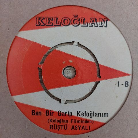 KELOĞLAN - BEN BİR GARİP KEL OĞLANIM 45LİK PLAK