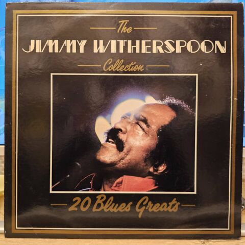 Jimmy Witherspoon – The Jimmy Witherspoon Collection 20 Blues Greats LP PLAK