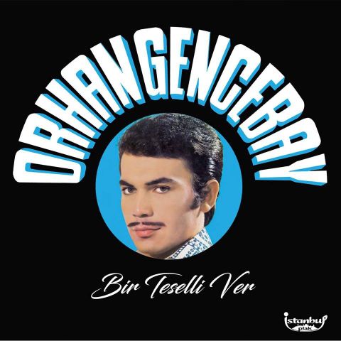 ORHAN GENCEBAY - BİR TESLLİ VER LP PLAK