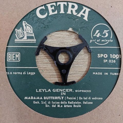 LEYLA GENCER , SOPRANO - MADAMA BUTTERFLY 45LİK PLAK