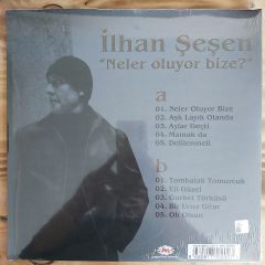 İLHAN ŞEŞEN - NELER OLUYOR BİZE LP PLAK