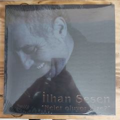 İLHAN ŞEŞEN - NELER OLUYOR BİZE LP PLAK
