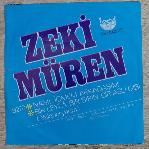 Zeki Müren – Nasıl İçmem Arkadaşım / Bir Leylâ, Bir Şirin, Bir Aslı Gibi (Yalancı Yârim) 45LİK PLAK
